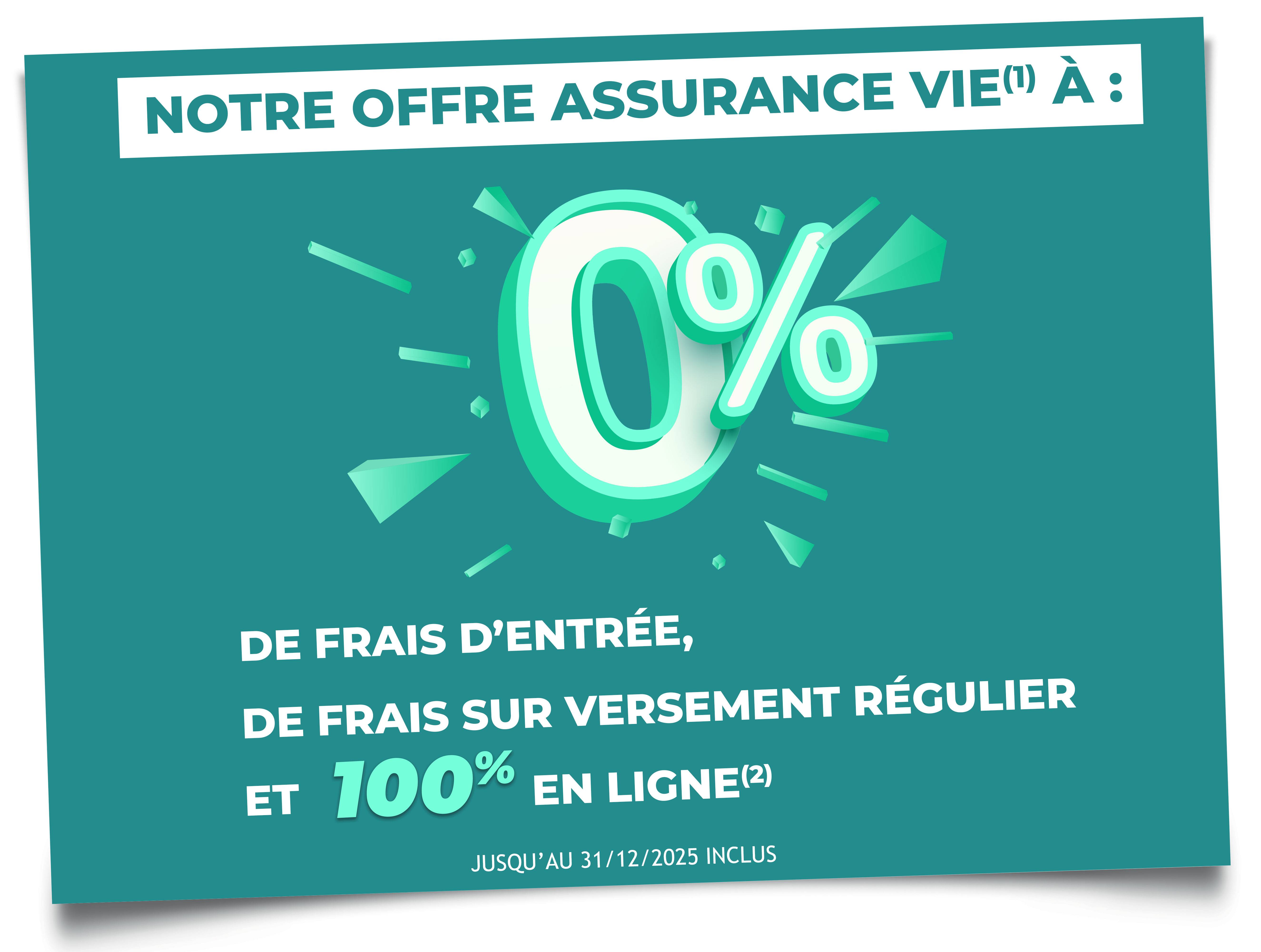 0% de frais d'entrée, de frais sur versement régulier et 100% en ligne